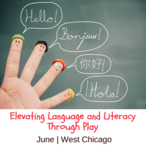 Elevating Language and Literacy Through Play June event