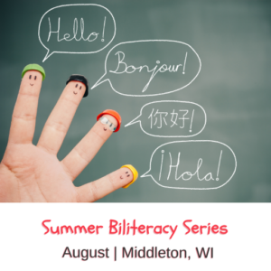 The Summer Biliteracy Series - August